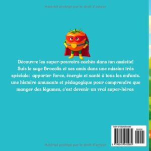 Jaquette arriere du livre Les Super-Heros du Jardin avec une tomate en cape de super-heros sur fond bleu.
